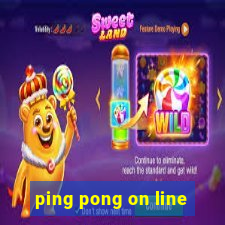 ping pong on line